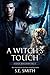 Algopix Similar Product 6 - A Witchs Touch A Seven Kingdoms Tale