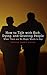 Algopix Similar Product 14 - How To Talk With Sick Dying and