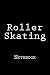 Algopix Similar Product 7 - Roller Skating Notebook 150 lined