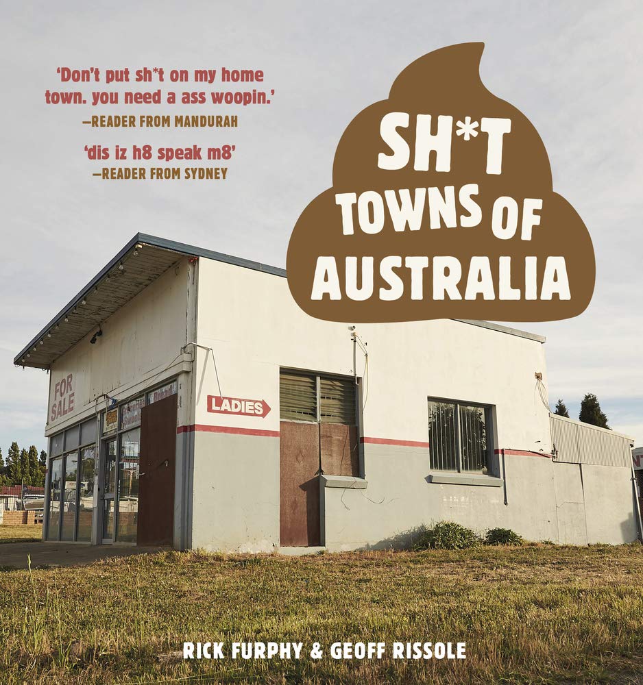 Algopix Similar Product 3 - Sh*t Towns of Australia