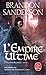 Algopix Similar Product 15 - LEmpire Ultime FilsDesBrumes Tome