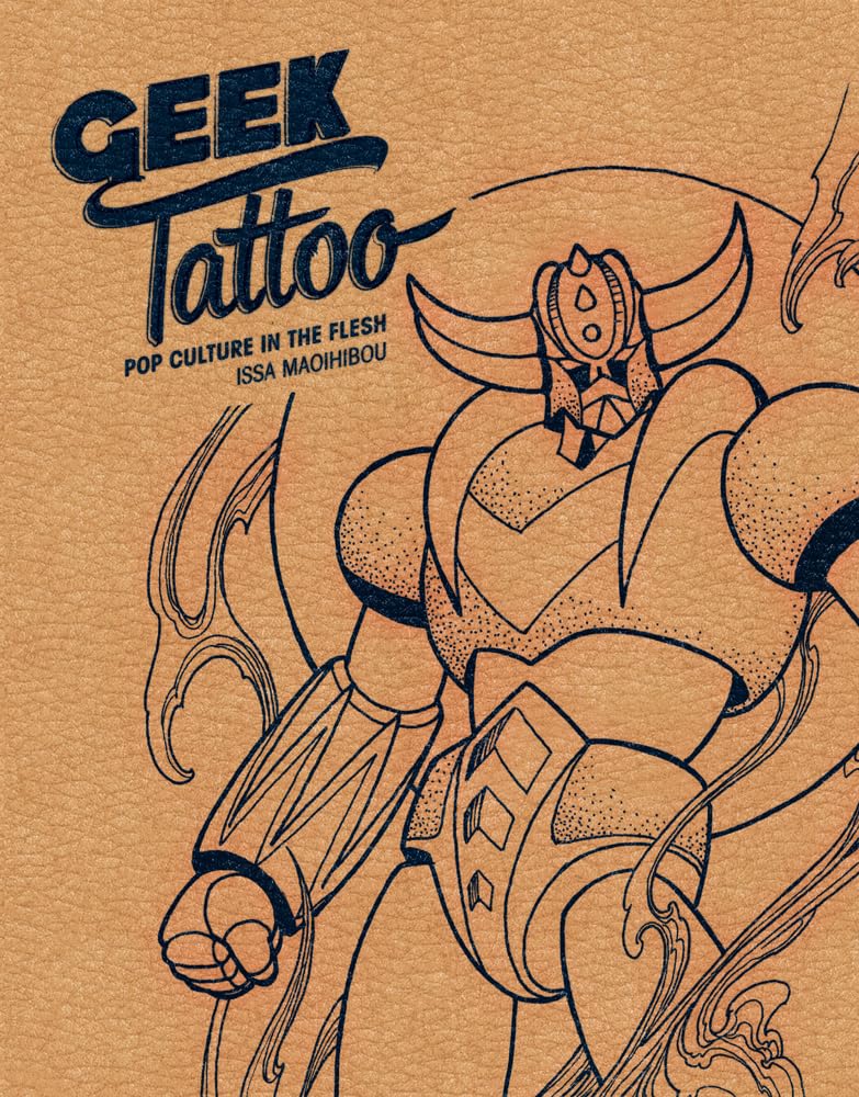 Algopix Similar Product 3 - Geek Tattoo: Pop Culture in the Flesh