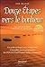 Algopix Similar Product 15 - Douze tapes vers le bonheur  Les