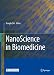 Algopix Similar Product 10 - NanoScience in Biomedicine