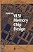 Algopix Similar Product 13 - VLSI Memory Chip Design Springer