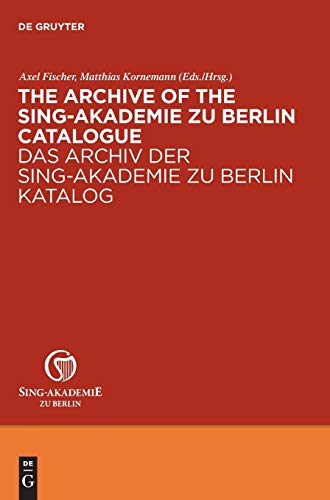 Algopix Similar Product 8 - The Archive of the SingAkademie zu
