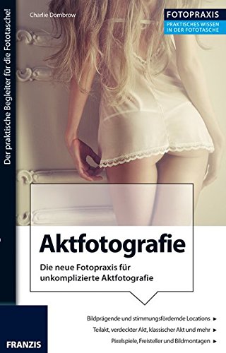 Algopix Similar Product 12 - Dombrow, C: Foto Praxis Aktfotografie