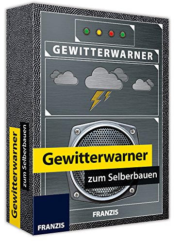 Algopix Similar Product 1 - Gewitterwarner zum Selberbauen