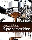 Algopix Similar Product 19 - Faszination Espressomaschine