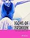 Algopix Similar Product 9 - Icons of Fashion The 20th Century