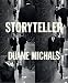 Algopix Similar Product 18 - Storyteller The Photographs of Duane