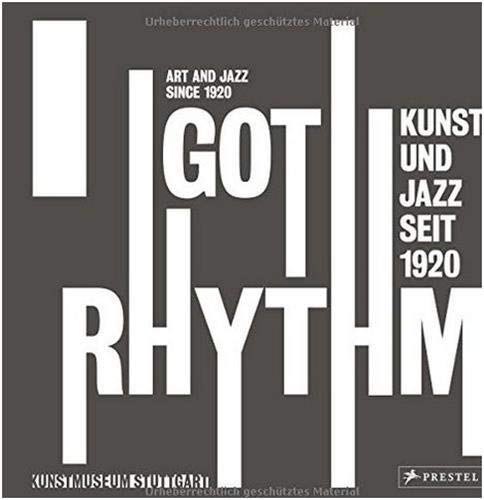 Algopix Similar Product 18 - I Got Rhythm Art and Jazz Since 1920