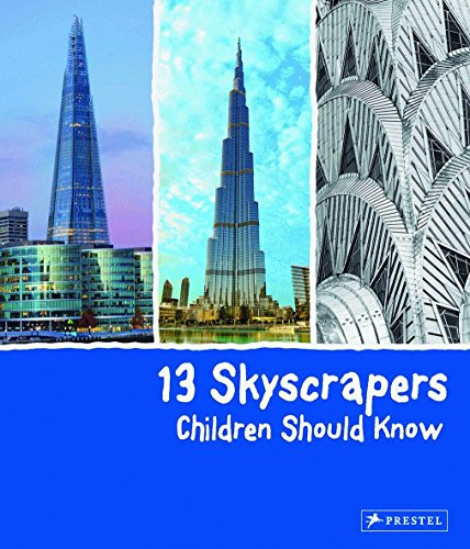 Algopix Similar Product 2 - 13 Skyscrapers Children Should Know 13