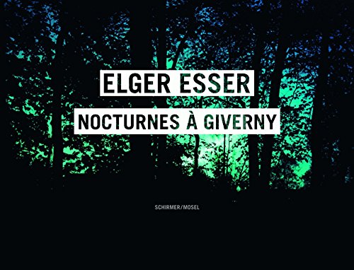 Algopix Similar Product 20 - Elger Esser Nocturnes  Giverny