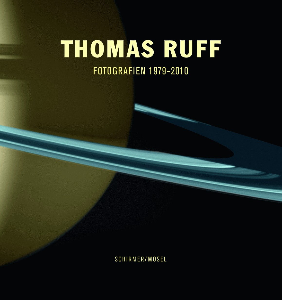 Algopix Similar Product 15 - Thomas Ruff: Photographs 1979-2011