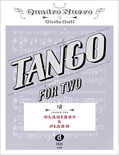 Algopix Similar Product 13 - Tango for Two 12 Tangos for Clarinet 