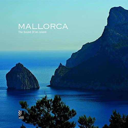 Algopix Similar Product 11 - Mallorca: The Sound Of An Island