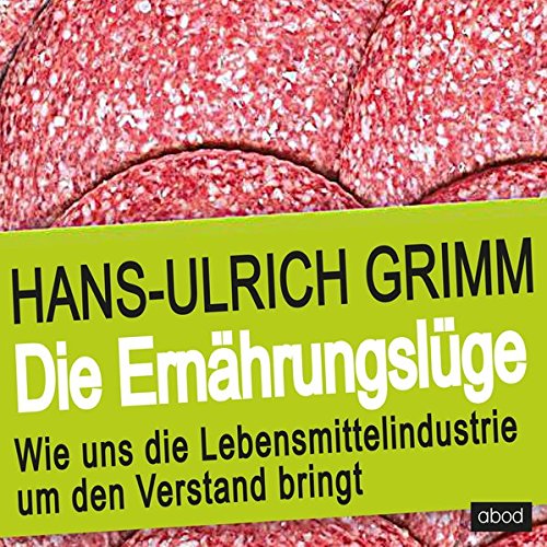 Algopix Similar Product 14 - Die Ernhrungslge Wie uns die