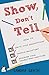 Algopix Similar Product 11 - Show Dont Tell How to write vivid