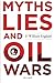 Algopix Similar Product 2 - Myths, Lies and Oil Wars