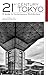Algopix Similar Product 11 - 21st Century Tokyo A Guide to