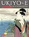 Algopix Similar Product 17 - Ukiyo-e: The Art of the Japanese Print