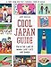 Algopix Similar Product 1 - Cool Japan Guide Fun in the Land of