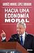 Algopix Similar Product 13 - Hacia una economa moral Spanish