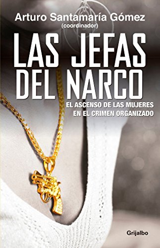 Algopix Similar Product 6 - Las jefas del narco Drug Baronesses