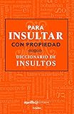 Algopix Similar Product 4 - Para insultar con propiedad