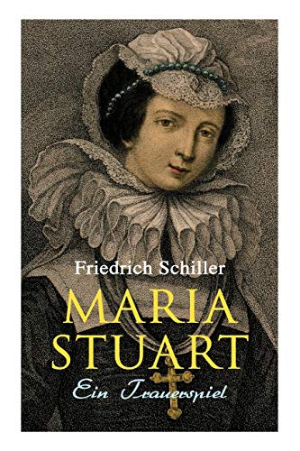 Algopix Similar Product 13 - Maria Stuart Ein Trauerspiel German