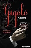 Algopix Similar Product 17 - Gigoló (La Erótica) (Spanish Edition)