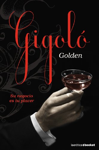 Algopix Similar Product 19 - Gigoló (La Erótica) (Spanish Edition)