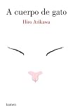 Algopix Similar Product 12 - A cuerpo de gato Narrativa Spanish