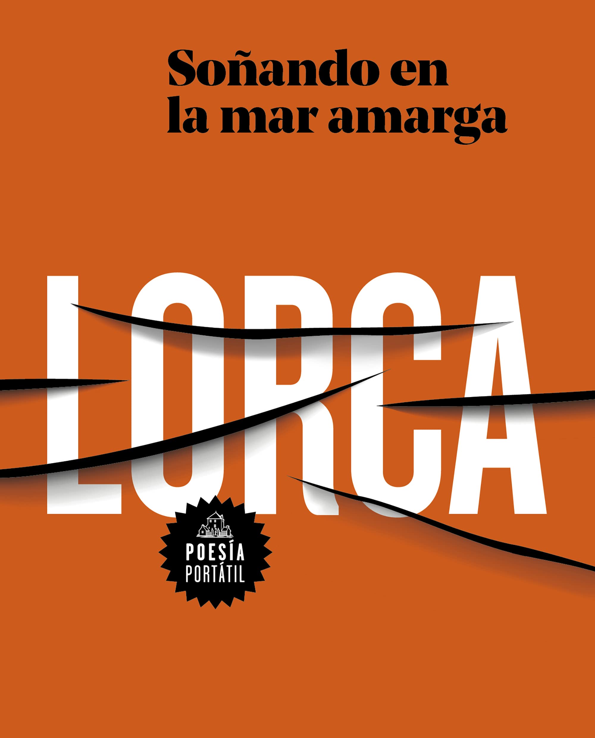 Algopix Similar Product 14 - Garca Lorca Soando en la mar amarga