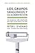 Algopix Similar Product 16 - Los grupos sanguneos y la alimentacin
