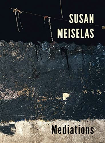 Algopix Similar Product 7 - Susan Meiselas: Mediations