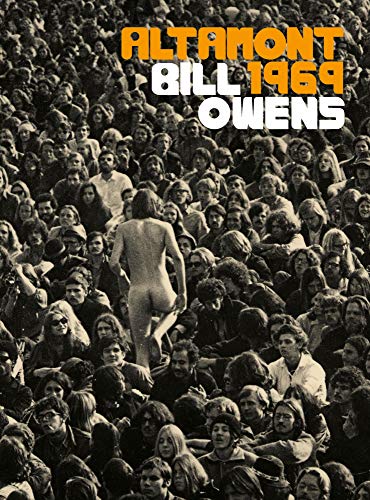 Algopix Similar Product 2 - Bill Owens: Altamont 1969