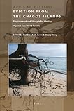 Algopix Similar Product 16 - Eviction from the Chagos Islands