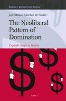 Algopix Similar Product 20 - The Neoliberal Pattern of Domination