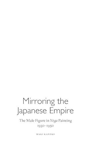 Algopix Similar Product 2 - Mirroring the Japanese Empire The Male