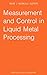 Algopix Similar Product 2 - Measurement and Control in Liquid Metal