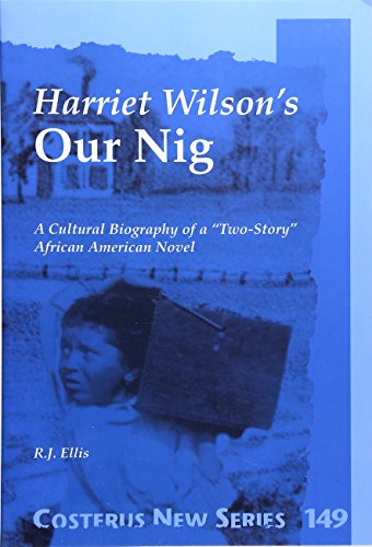 Algopix Similar Product 16 - Harriet Wilsons Our Nig A Cultural