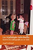 Algopix Similar Product 7 - Les Mythologies Individuelles Recit de