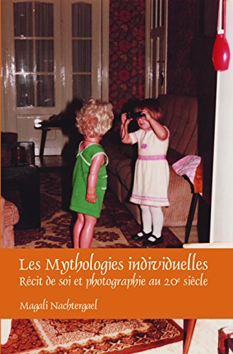 Algopix Similar Product 3 - Les Mythologies Individuelles Recit de