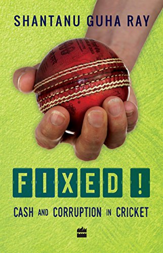Algopix Similar Product 10 - Fixed!: Cash and Corruption in Cricket