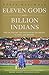 Algopix Similar Product 9 - Eleven Gods and a Billion Indians The