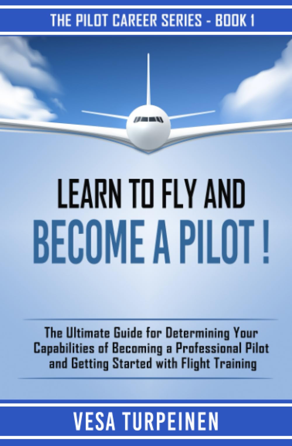 Algopix Similar Product 13 - LEARN TO FLY AND BECOME A PILOT THE