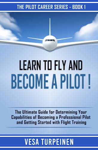 Algopix Similar Product 10 - LEARN TO FLY AND BECOME A PILOT THE