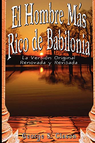 Algopix Similar Product 14 - El Hombre Mas Rico de Babilonia La